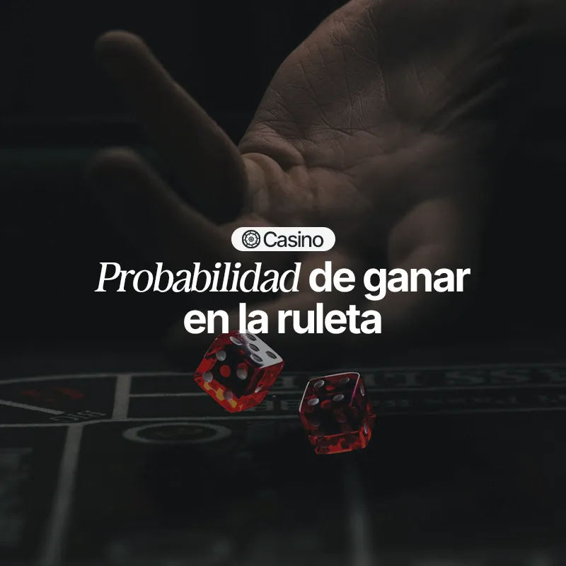 probabilidad de ganar en la ruleta