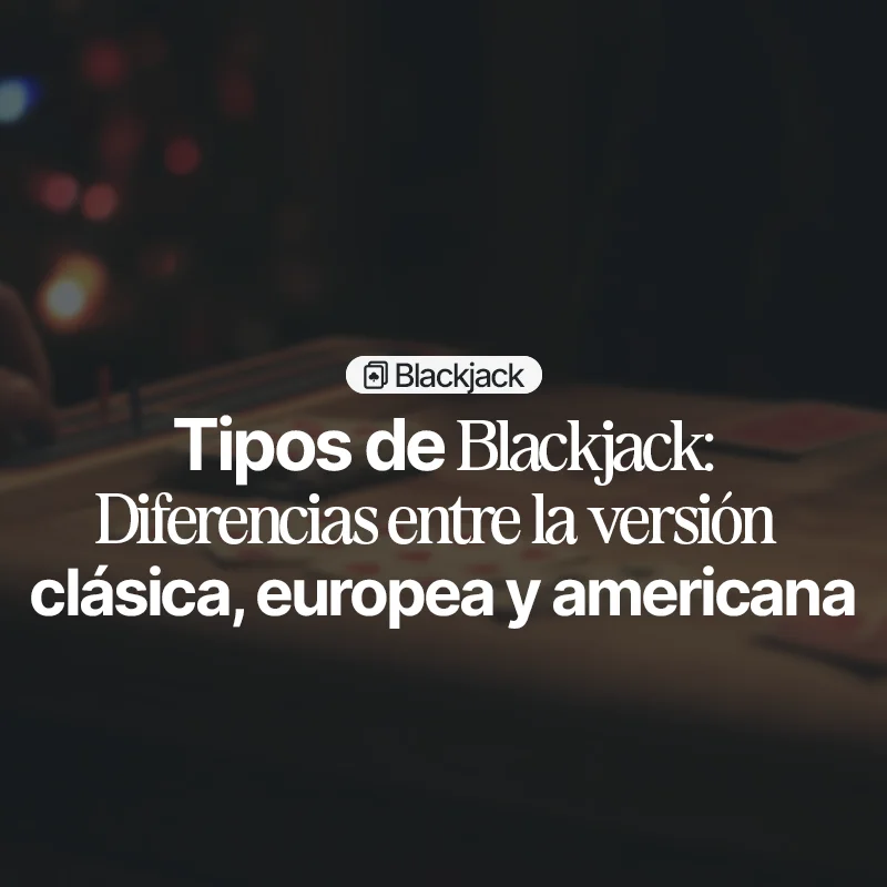 tipos de blackjack