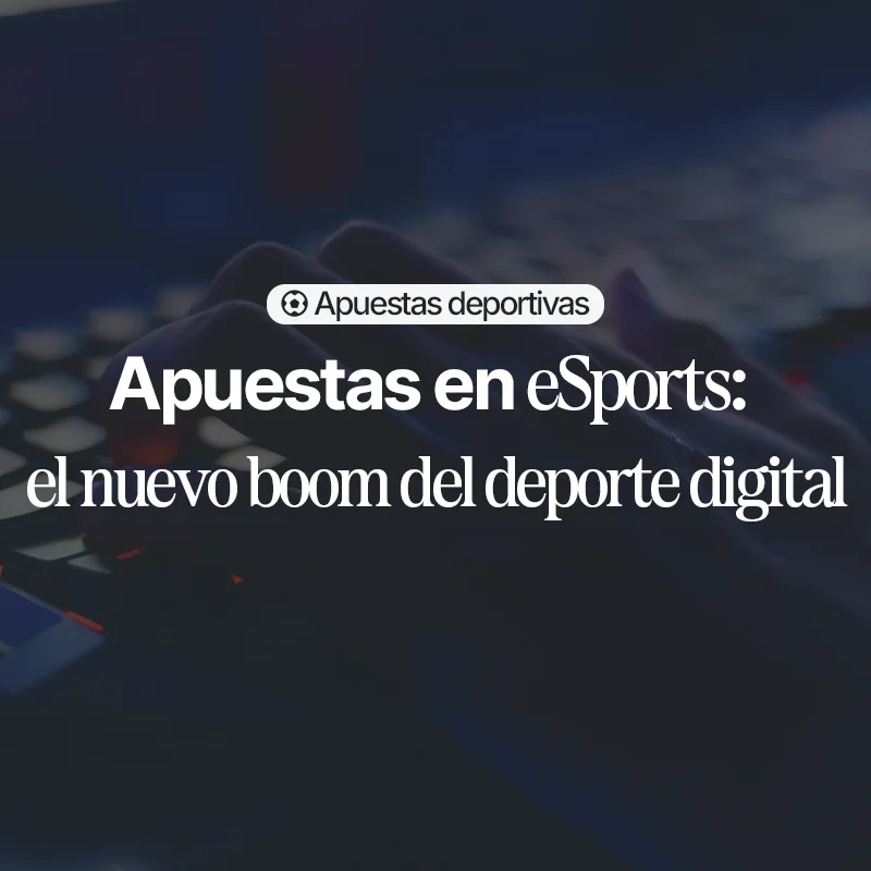 Apuestas en eSports