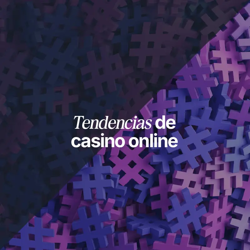 tendencias de casino online