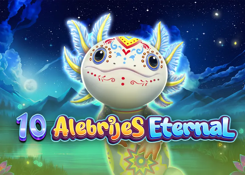 10 Alebrijes Eternal