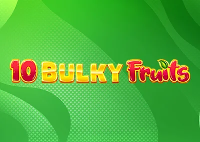 10 Bulky Fruits