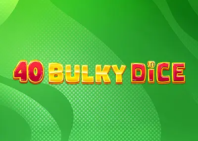 40 Bulky Dice