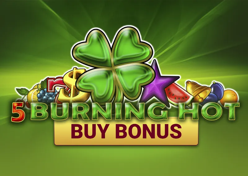 Burning Hot Buy Bonus