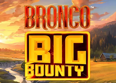 Bronco Big Bounty