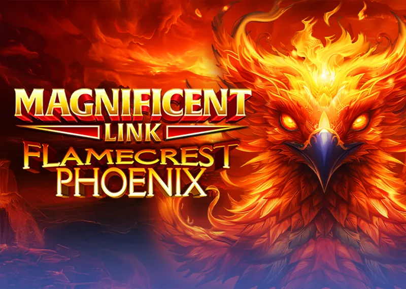Magnificent Link Flamecrest Phoenix
