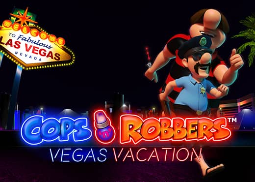 Cops and Robbers Vegas Vacation