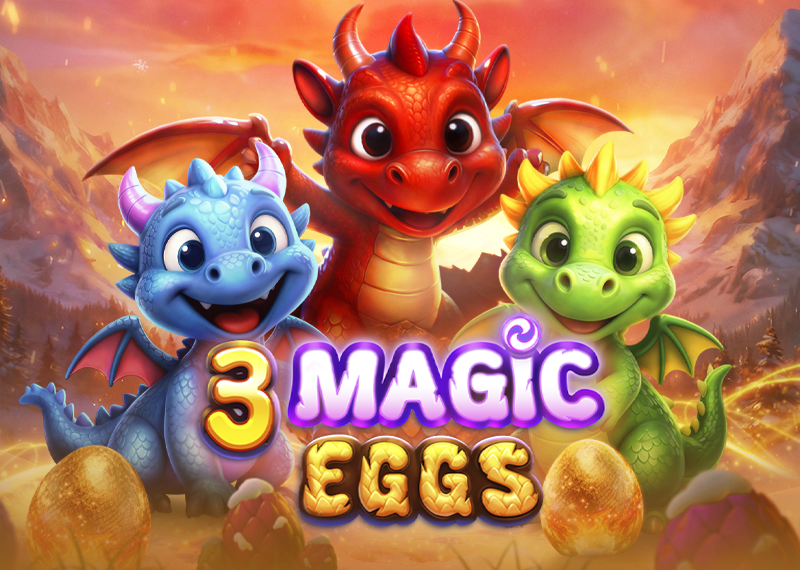 3 Magic Eggs