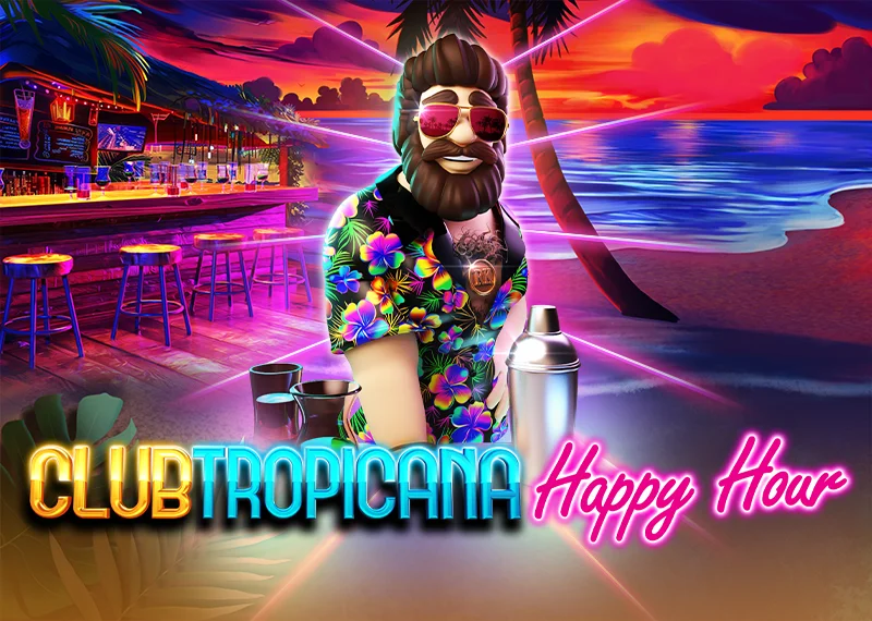 Club Tropicana - Happy Hour