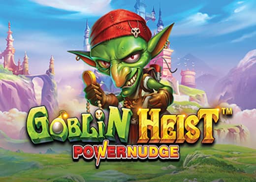 Goblin Heist Powernudge