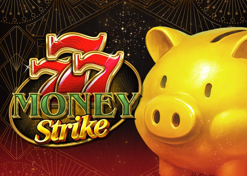 777 Money Strike