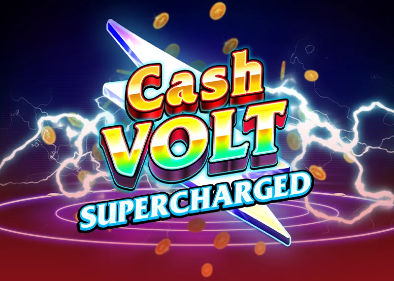 Cash Volt Supercharged