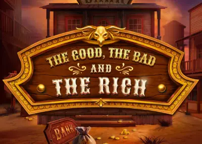 The Good The Bad and The Rich