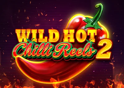 Wild Hot Chilli Reels 2