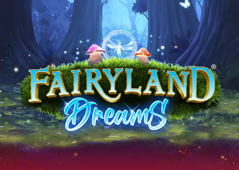 Fairyland Dreams